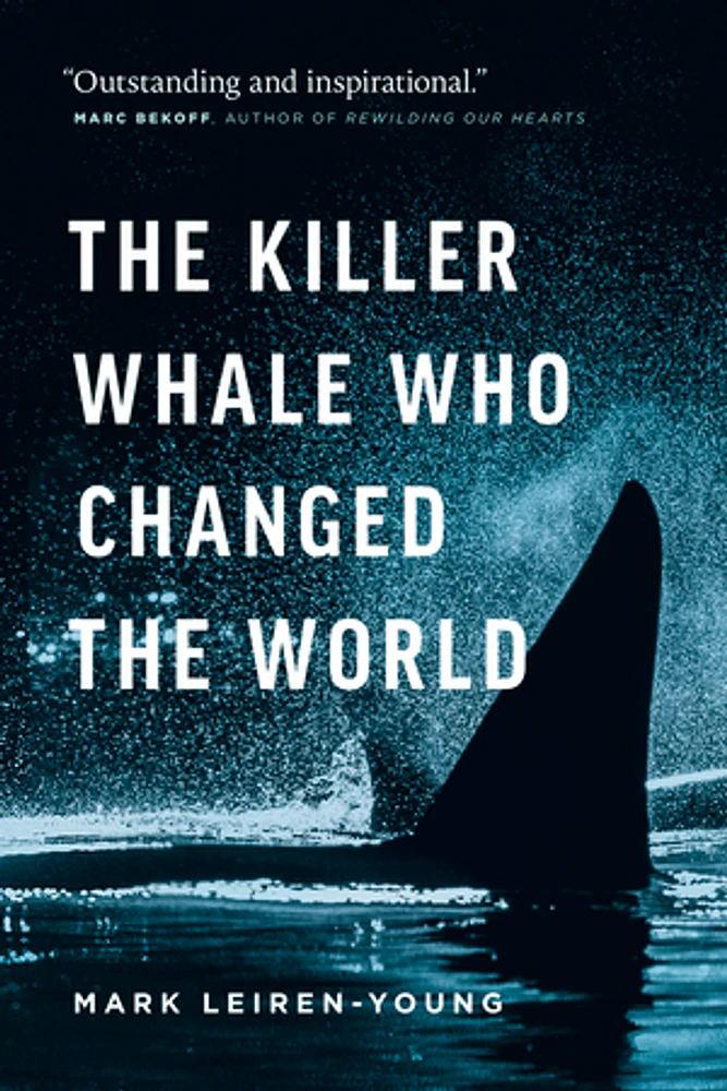 The Killer Whale Who Changed the World