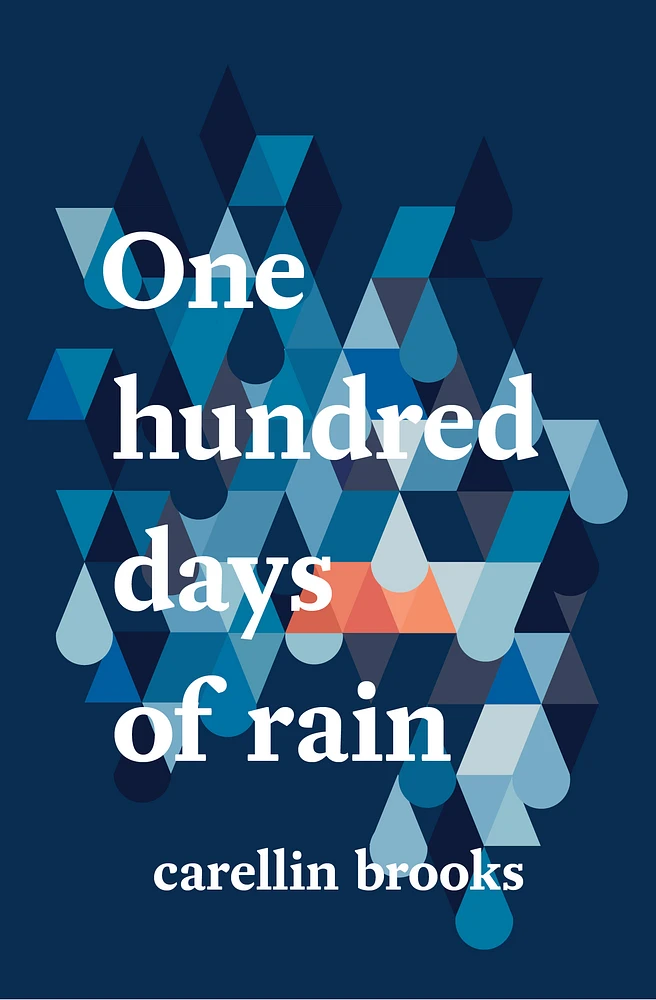 One Hundred Days of Rain