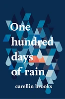 One Hundred Days of Rain