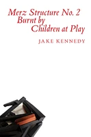 Merz Structure No. 2 Burnt by Children at Play