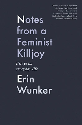 Notes From a Feminist Killjoy