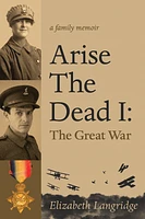 Arise the Dead I: The Great War