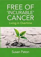 Free of 'Incurable' Cancer