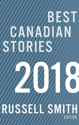 Best Canadian Stories 2018