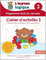 J'apprends la logique et la séquence : cahier d'activités