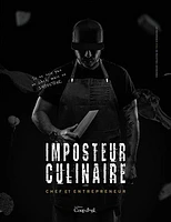 Imposteur culinaire T.1 : Chef et entrepreneur