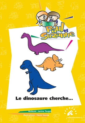 Le dinosaure cherche…