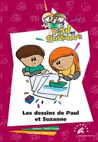 Les dessins de Paul et Suzanne