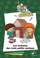 Les maisons des trois petits cochons