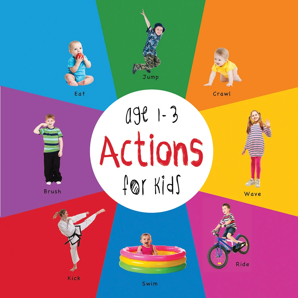 Actions for Kids age 1-3 (Engage Early Readers: Children's Learning Books)