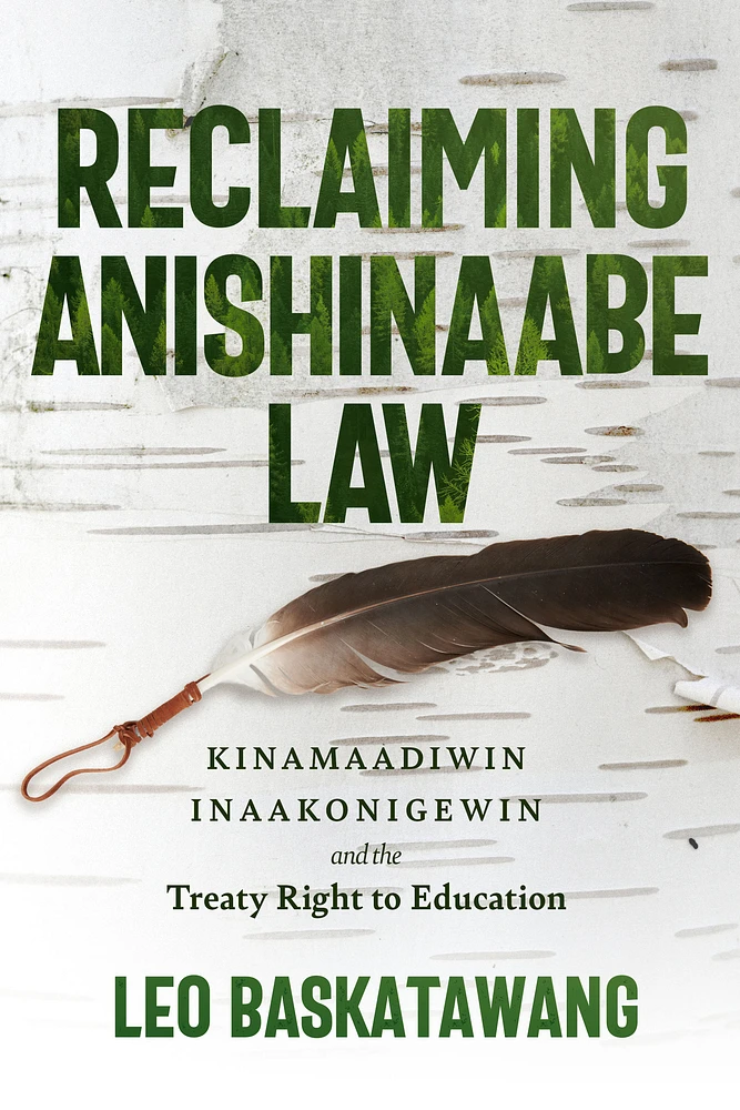 Reclaiming Anishinaabe Law