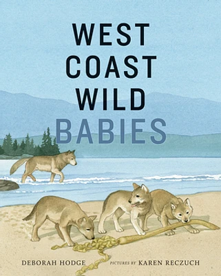 West Coast Wild Babies