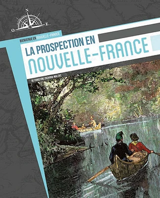 La prospection en Nouvelle?France