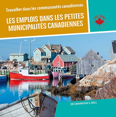 Les emplois dans les petites municipalit?s canadiennes