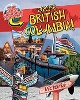 Explore British Columbia!