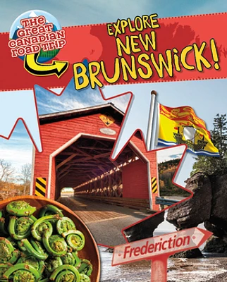 Explore New Brunswick!