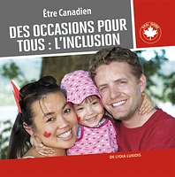 Des occasions pour tous : l?inclusion