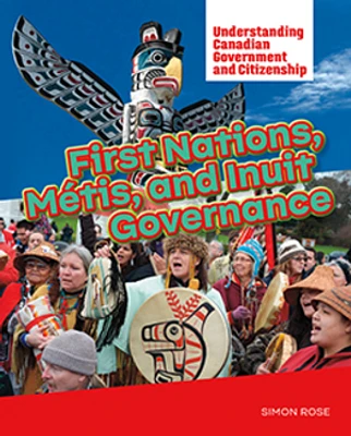 First Nations, Métis, and Inuit Governance