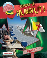 Explore le Nunavut !