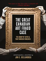 The Great Canadian Art Fraud Case