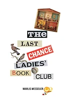 Last Chance Ladies' Book Club, The