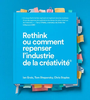 Rethink ou comment repenser l'industrie de la creativite