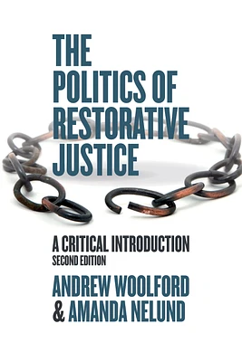 The Politics of Restorative Justice