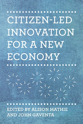 Citizen-Led Innovation  for a New Economy