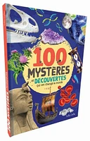 100 mystères et découvertes qui ont changé le monde