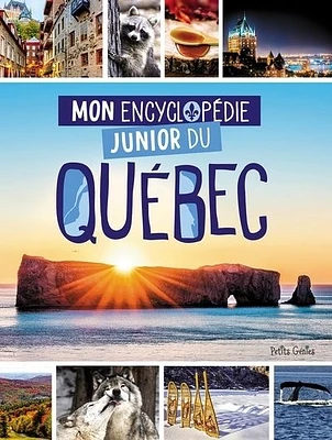 Mon encyclopédie junior du Québec