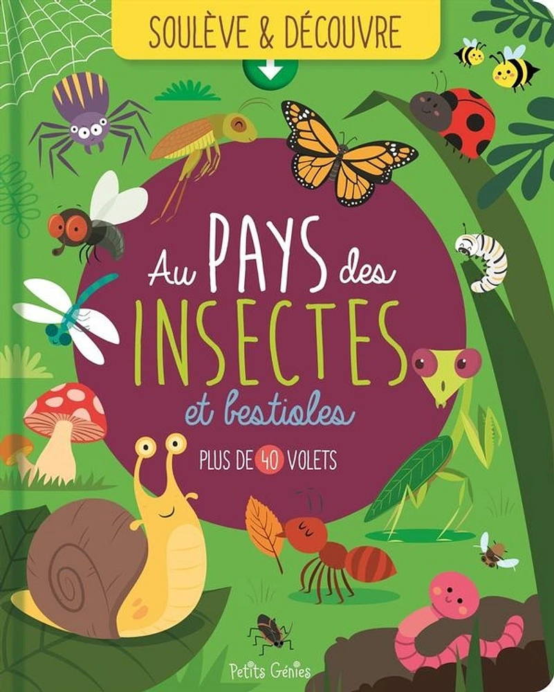 Au pays des insectes et bestioles: Plus de 40 volets