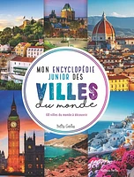 Mon encyclopédie junior des villes du monde