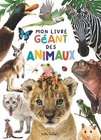 Mon livre géant des animaux