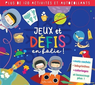 Jeux et défis en folie!