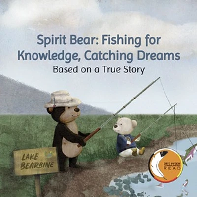 Spirit Bear: Fishing for Knowledge, Catching Dreams