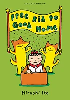 Free Kid to Good Home