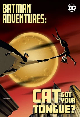 Batman Adventures: Cat Got Your Tongue?