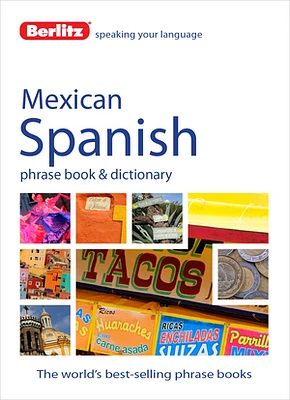 Berlitz Mexican Spanish Phrase Book & Dictionary