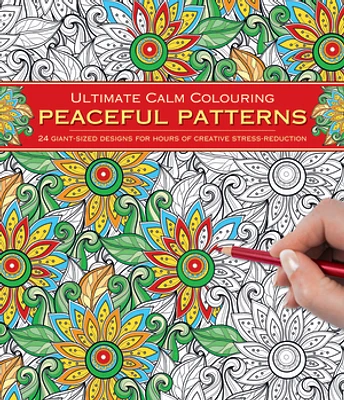 Ultimate Calm Colouring: Peaceful Patterns