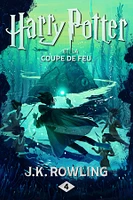 Harry Potter T.4 : Harry Potter et la Coupe de feu