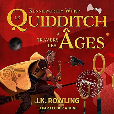 Le Quidditch à travers les âges