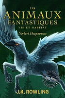 Les Animaux fantastiques, vie et habitat