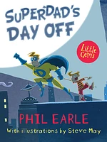 Little Gems – Superdad's Day Off