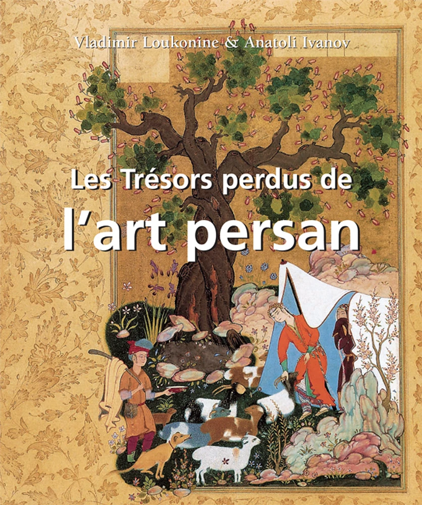 Les trésors perdus de l'art persan