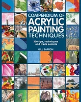 Compendium of Acrylic Painting Techniques