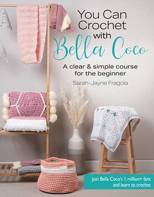 You Can Crochet with Bella Coco