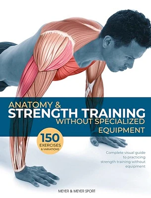 Anatomy and Strength Training