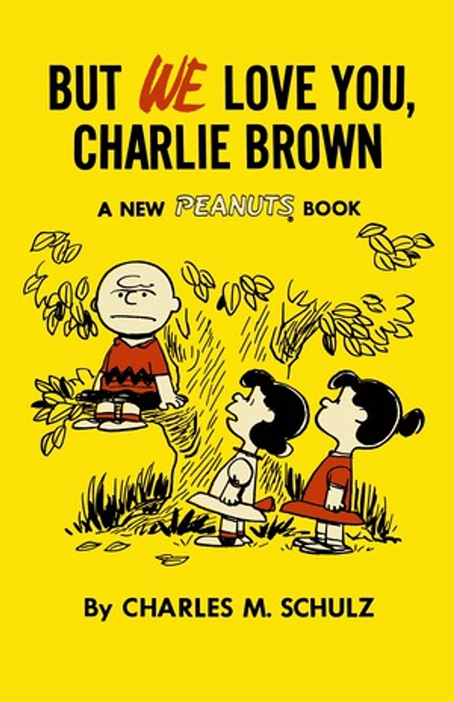 But We Love You, Charlie Brown