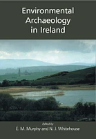 Environmental Archaeology in Ireland