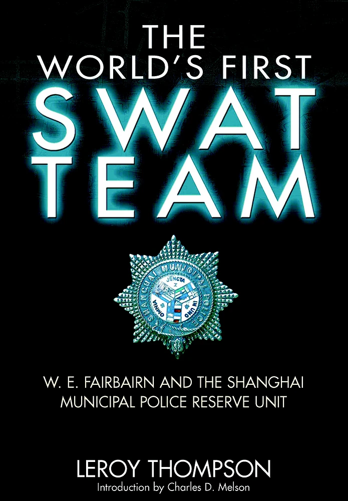 The World’s First SWAT Team